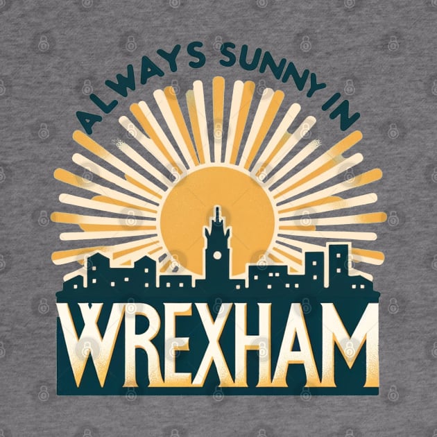 Always Sunny in Wrexham by Retro Travel Design